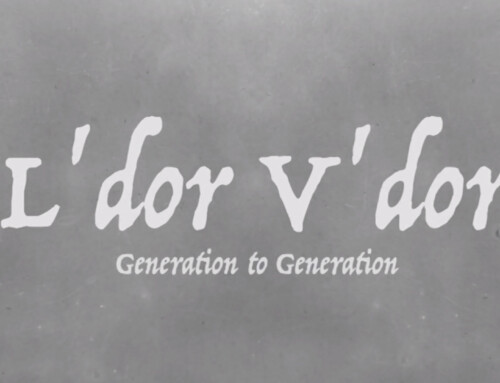 L’dor V’dor: Generation to Generation