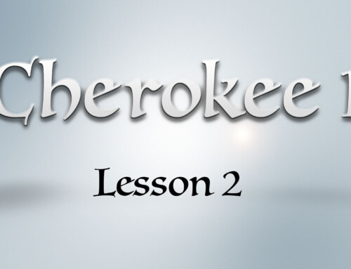 Cherokee 1 – Lesson 2