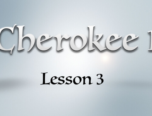 Cherokee 1 – Lesson 3