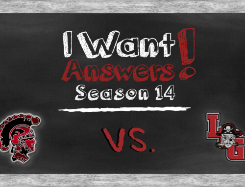 I Want Answers S14 E11: Locust Grove vs Caney Valley