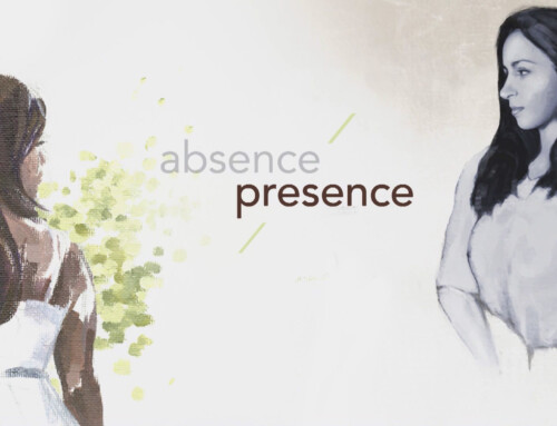 Absence / Presence